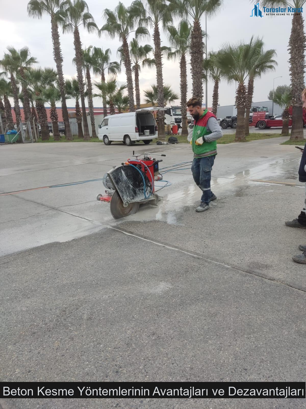 Beton Kesme Yöntemlerinin Avantajları ve Dezavantajları