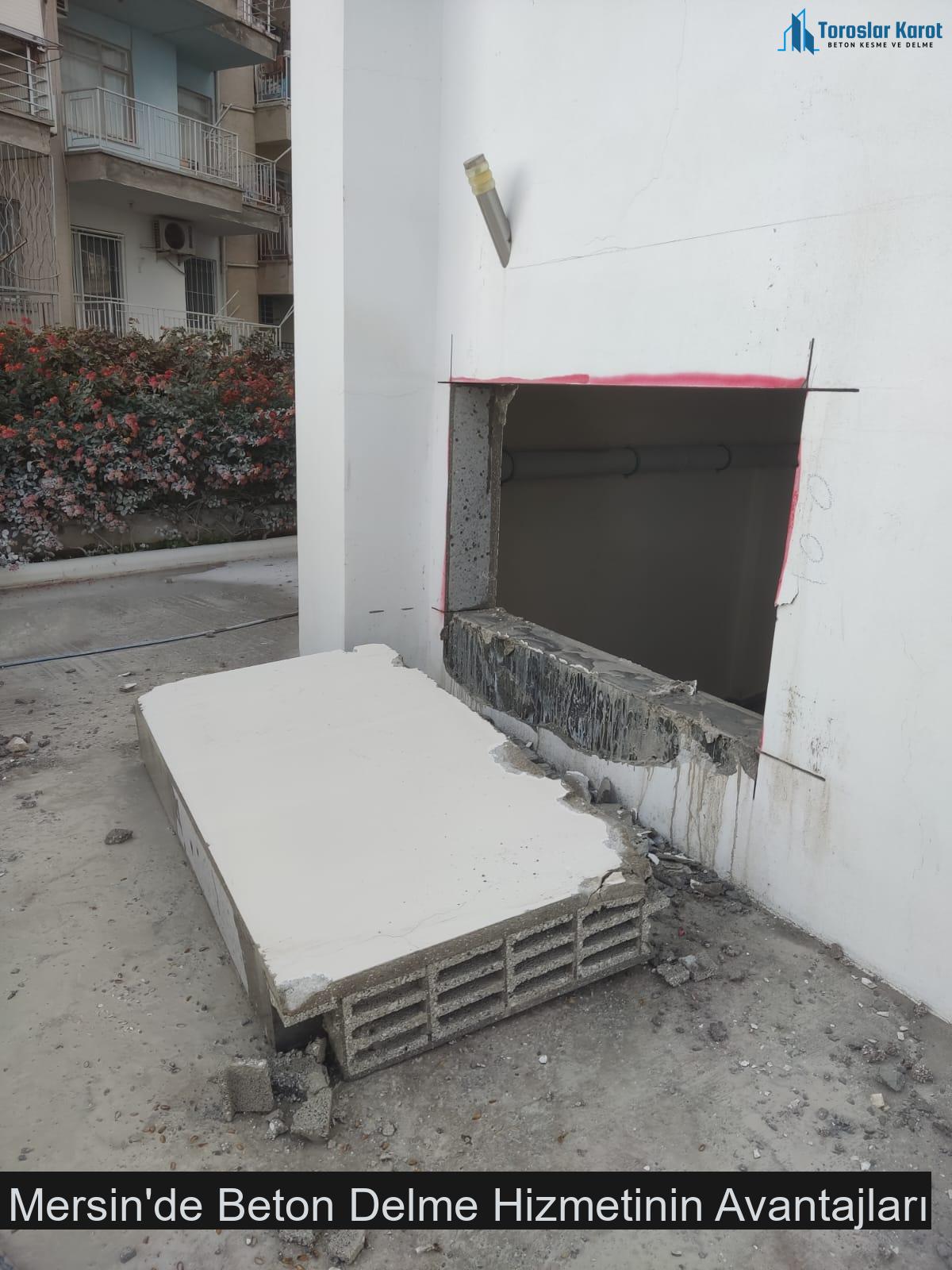 Mersin'de Beton Delme Hizmetinin Avantajları